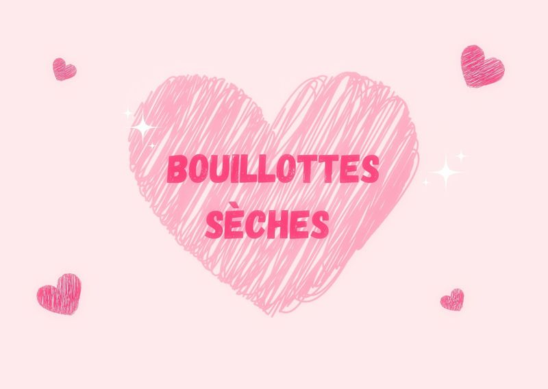 Bouillottes sèches