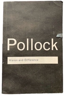 Vision and Difference: Femininity, Feminism and Histories of Art