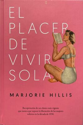 El Placer de Vivir Sola