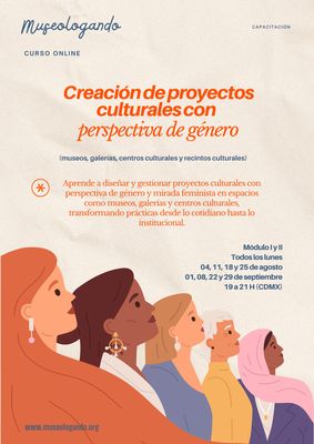 Capacitación: Creación de proyectos culturales con perspectiva de género (modulo I)