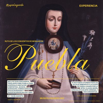 Viaje a Puebla ruta de los conventos de Monjas (Habitación compartida)