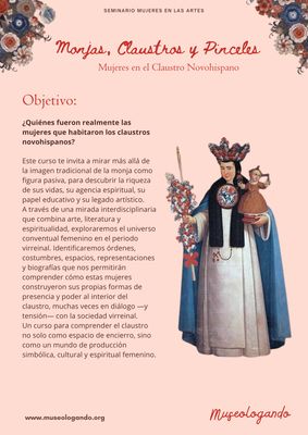 Monjas, claustros y pinceles. Mujeres en el Claustro Novohispano