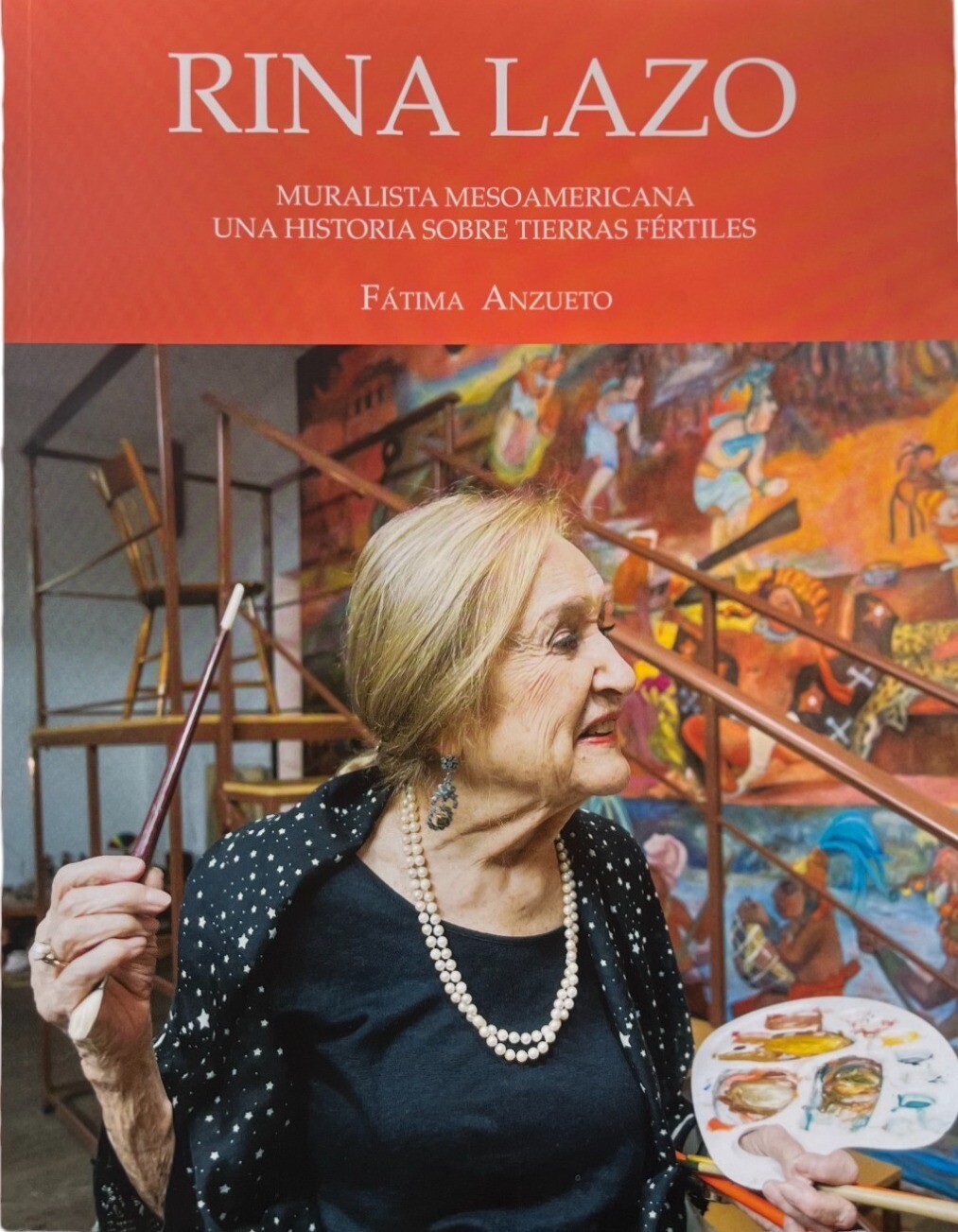 Fátima Anzueto Rina Lazo, Artista Guatemalteca, Palacio de Bellas Artes, Muralista Diego rivera