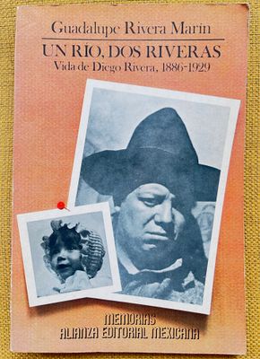 Un río, dos riveras. Vida de Diego Rivera, 1886-1929