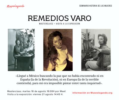 Remedios Varo: Masterclass + Visita especial