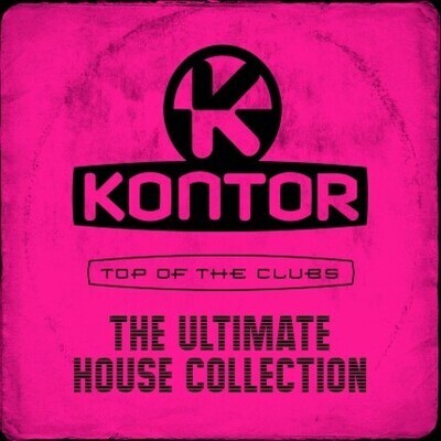 Kontor - The Ultimate House Collection