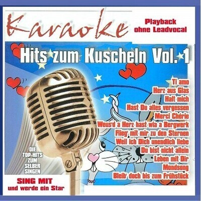 Hits zum Kuscheln Vol.1 - TOP-Karaoke-Playbacks