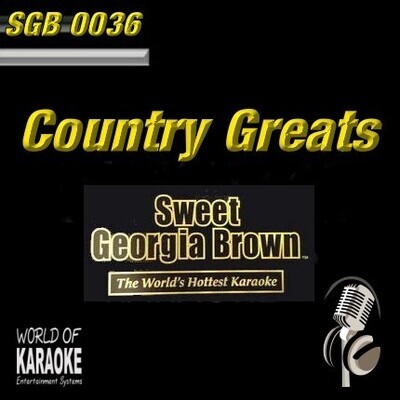 Sweet Georgia Brown Karaoke - SGB0036 - Country Greats Playbacks Sweet Georgia Brown Karaoke - SGB0036 - Country Greats Playbacks