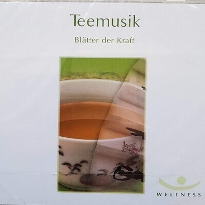 CD - TEEMUSIK - Blätter der Kraft - Chillige-Musik