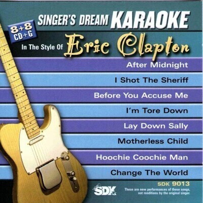 Best Of Eric Clapton – Karaoke Playbacks – SDK 9013 - Top-Songs Best Of Eric Clapton – Karaoke Playbacks – SDK 9013 - Top-Songs