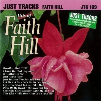 Faith Hill - Karaoke Playbacks - Just Tracks - JTG 189 Faith Hill - Karaoke Playbacks - Just Tracks - JTG 189