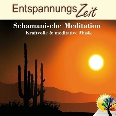 Wellness-CD - Entspannungszeit – Schamanische Meditation