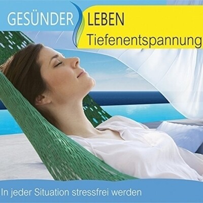 Wellness-CD-Shop - Gesünder Leben - Tiefenentspannung