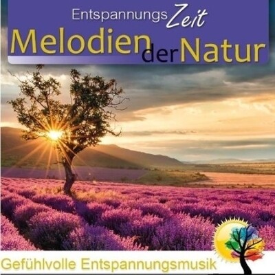 Wellness-CD - Largo Melodien der Natur - Gefühlvolle Entspannungsmusik