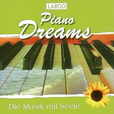 Wellness-CD - Largo Piano Dreams - Die Musik mit Seele
