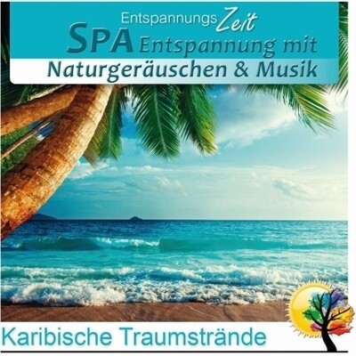 Wellness-CD-Shop - Entspannungszeit SPA-Entspannung mit Naturgeräuschen - Karibisch Wellness-CD-Shop - Entspannungszeit SPA-Entspannung mit Naturgeräuschen - Karibisch