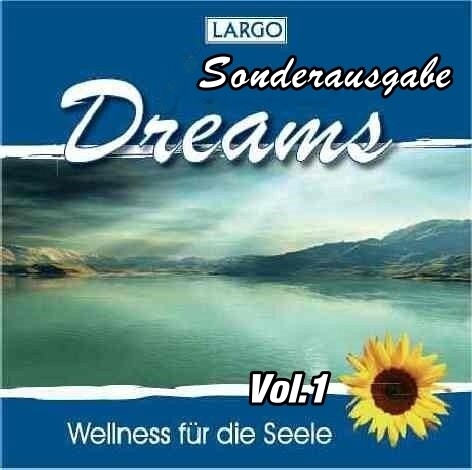 Wellness-CD - Largo - Dreams -Sonderausgabe