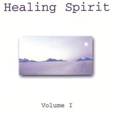 Wellness-CD - Healing Spirit Vol.1 - Musik für Liebe, Ganzheit, Heilung