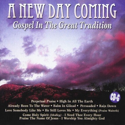 A New Day Coming - Gospel In The Great Tradition – JTG 339 - Karaoke Playbacks