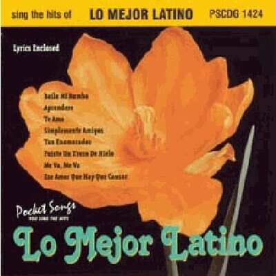 Lo Mejor Latino - Karaoke Playbacks - PSCDG 1424 Lo Mejor Latino - Karaoke Playbacks - PSCDG 1424