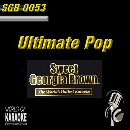 Sweet Georgia Brown Karaoke - SGB0053 - Ultimate Pop Hits als CD+G Playbacks