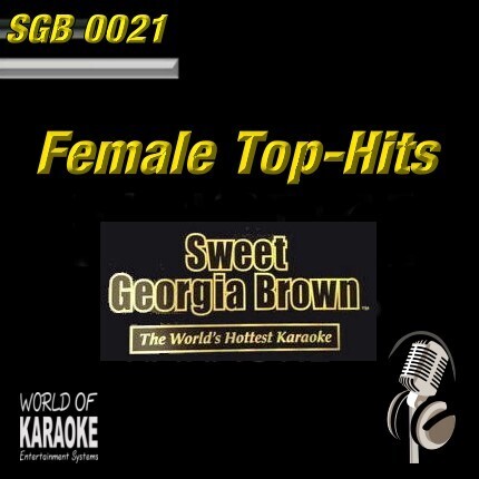 Sweet Georgia Brown - SGB0021 – Female Hits  – Pop-Rock Karaoke Playbacks