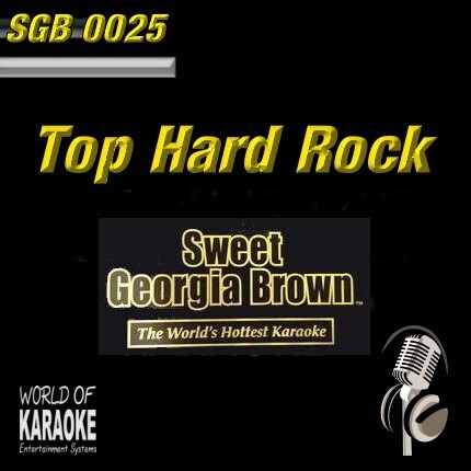Sweet Georgia Brown Karaoke - SGB0025 - Hard Rock Playbacks