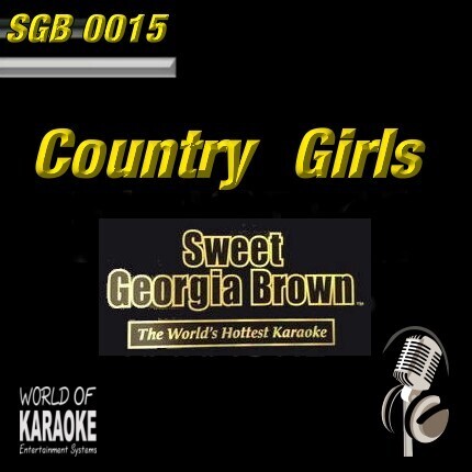 Sweet Georgia Brown - SGB0015 - Country Girls - Karaoke Playbacks