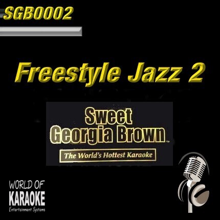 Sweet Georgia Brown - SGB0002 – Freestyle Jazz Vol.2  – Karaoke Playbacks