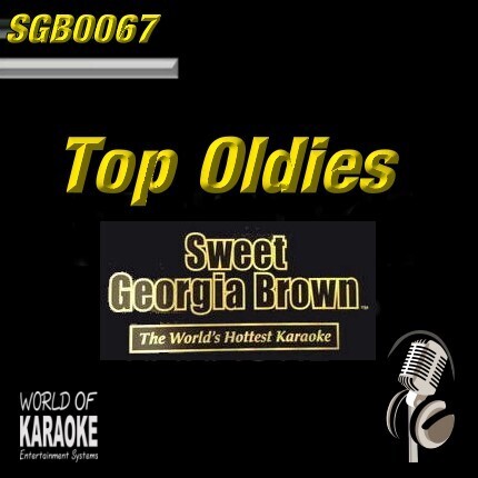 Sweet Georgia Brown - SGB0067 – Top-Oldies – Karaoke Playbacks