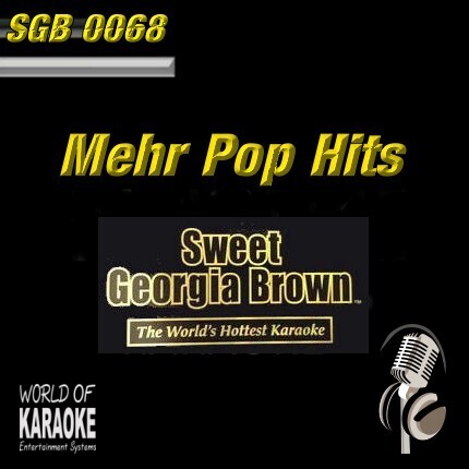Sweet Georgia Brown - SGB0068 – Pop-Hits – Top Karaoke Playbacks