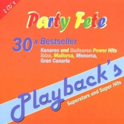 Party Fete - 30 X Bestseller - Karaoke Playbacks Party Fete - 30 X Bestseller - Karaoke Playbacks