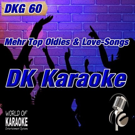 DKG-60 – DK Karaoke – Karaoke-Playbacks - Top-Songs