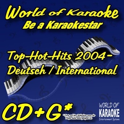 World of Karaoke Präsentiert: Hits Of 2004 - Karaoke-Playbacks