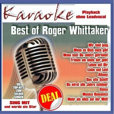 Best of Roger Whittaker - Karaoke-Playbacks Best of Roger Whittaker - Karaoke-Playbacks