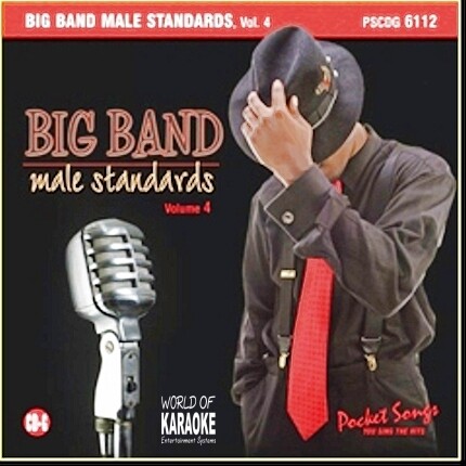 Karaoke Playbacks – PSCD 6112 – Big Band Male Standards Vol. 4