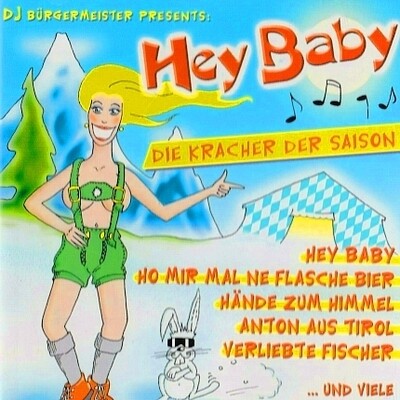 Hey Baby - Die Kracher der Saison – Musik-CD - Gebraucht