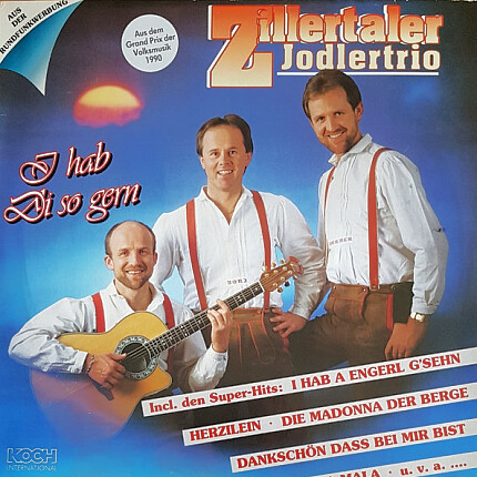 Zillertaler Jodlertrio ‎– I Hab Di So Gern – Gebraucht-CD