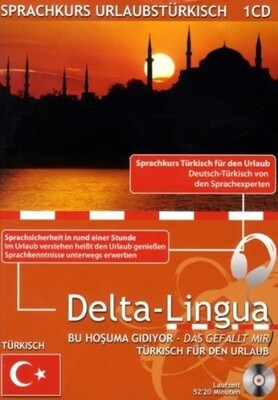 Sprachkurs Urlaubstürkisch, 1 Audio-CD + Kursbuch von Delta-Lingua