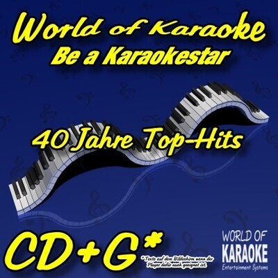 40 Jahre Top-Hits - Karaoke - World Of Karaoke CD+G
