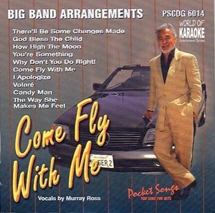 Karaoke Playbacks – PSCDG 6014 – Big Band Arrangements – Come Fly With Me