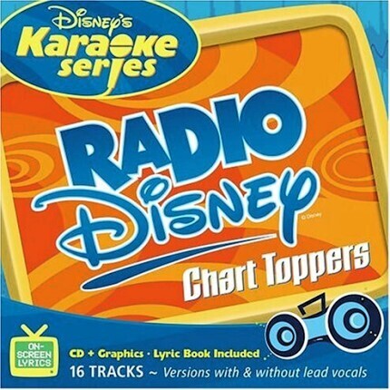 Disney's Series - Radio Disney Chart Toppers - Karaoke Playbacks