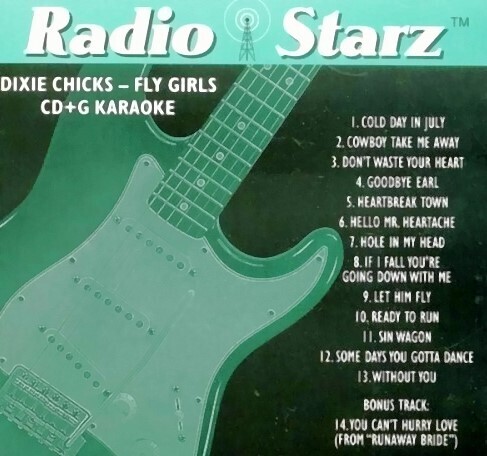 Dixie Chicks - Fly Girls - Karaoke CD+G