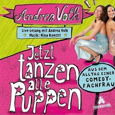 CD-Shop - Andrea Volk - Jetzt tanzen alle Puppen – Live-Lesung CD