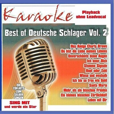 Best of Deutsche Schlager Vol.2 - Karaoke Playbacks Best of Deutsche Schlager Vol.2 - Karaoke Playbacks