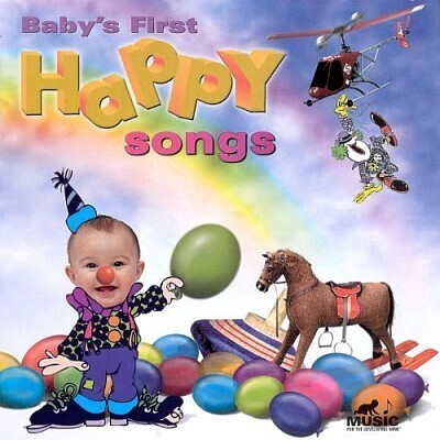 Babys First Happy Songs - Kinderlieder zum MITSINGEN
