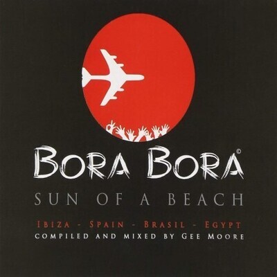 CD-Shop - Bora Bora Ibiza 2006 - Sun of a Beach