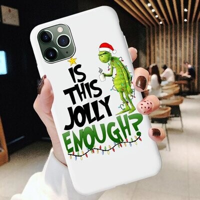 grinch &quot;is this jolly enough&quot; phone case