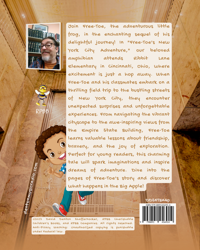 Author Denton Shaffernocker's Book #4 - Free-Toe's Big Adventure in New York City_ Paperback Book