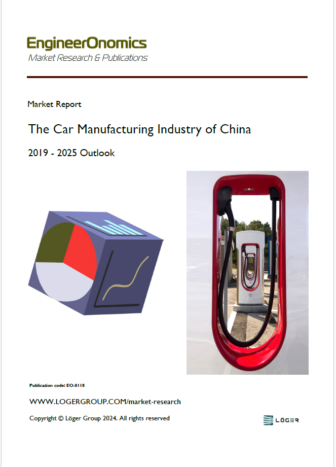 The Car Manufacturing Industry of China 2019 - 2025 Outlook